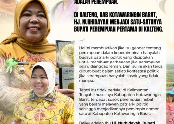 Hj. Nurhidayah, Mantan Bupati, Pemimpin Perempuan Sukses Bangun Kotawaringin Barat