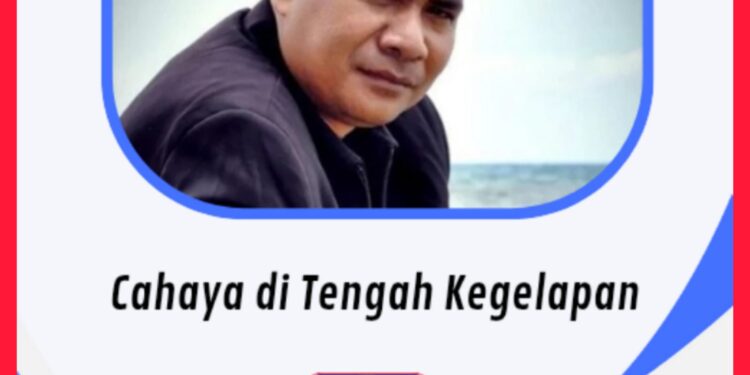 Cahaya di Tengah Kegelapan