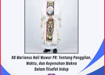 RD Marianus Hali Wuwur PR Berpulang : Tentang Panggilan, Waktu, dan Kepenuhan Makna filsafat hidup