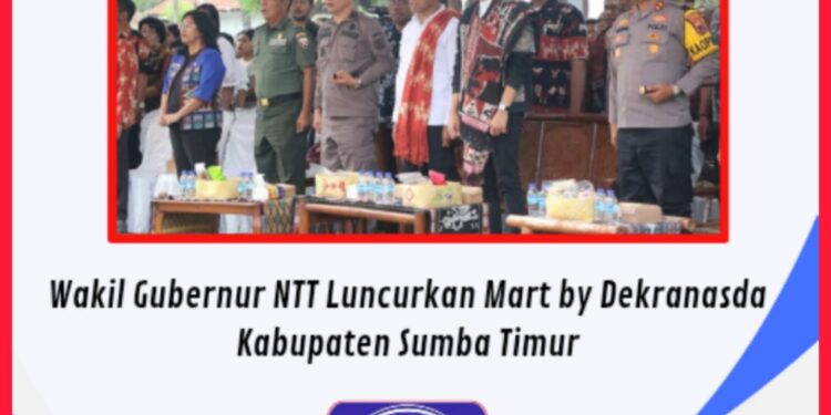 Wakil Gubernur NTT Luncurkan NTT Mart by Dekranasda Kabupaten Sumba Timur