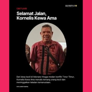 Selamat Jalan Wartawan Kompas, Kornelis Kewa Ama, Pejuang HAM Setia Menulis Orang Kecil