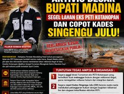 Aktivis Desak Lagi Bupati Madina Segel Lahan Eks PETI Kotanopan dan Copot Kades Singengu Julu!