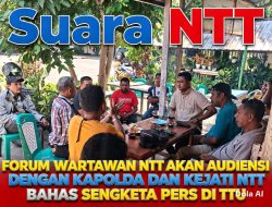 Forum Wartawan NTT Siap Audiensi Kapolda dan Kejati NTT Bahas Sengketa Pers di TTU